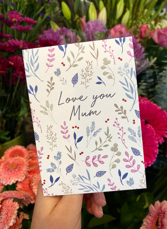 Greeting Card | Love You Mum
